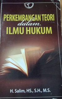 Image of Perkembangan Teori Dalam Ilmu Hukum
