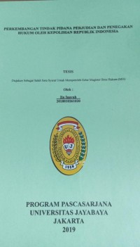 Perkembangan Tindak Pidana Perjudian dan Penegakkan Hukum Oleh Kepolisian Republik Indonesia