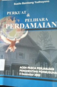Image of Perkuat Dan Pelihara Perdamaian