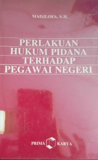 Image of Perlakuan Hukum Pidana Terhadap Pegawai Negari