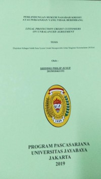 Perlindun gan Hukum Nasabah Kredit Atas Perjanjian Yang Tidak berimbang (Legal Protection Credit Customers On Unbalanced Agreement)