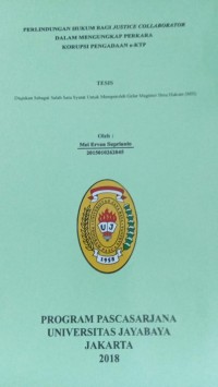 Perlindungan Hukum Bagi Justice Collaborator Dalam Mengungkap Perkara Korupsi Pengadaan e-KTP