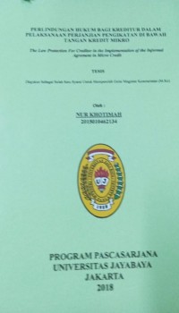 Perlindungan Hukum Bagi Kreditur Dalam Pelaksanaan Perjanjian Pengikatan Di Bawah Tangan Kredit Mikro