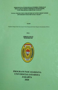 Perlindungan hukum bagi pembeli terhadap pengalihan Kredit Pemilikan Rumah (KPR) yang dilakukan dibawah tangan