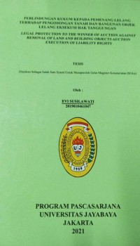 Perlindungan Hukum Kepada pemenang lelalng Terhadap Pengosongan Tanah Dan Bangunan Objek lelang Eksekusi Hak Tanggungan