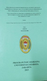 Perlindungan Hukum Kreditur Dalam Menyampaikan Permohonan Kepada OJK Untuk Mengajukan Permohonan PKPU Perusahaan Asuransi Ke pengadilan Niaga