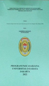 Perlindungan Hukum Kriditur Konkuren Terhadap Debitur Yang Tidak Kooratis Pada Proses Kepailitan