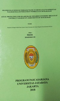 Perlindungan Hukum Terhadap Bank Syariah Atas Wanprestasi Nasabah Dalam Perjanjian Pembiayaan Murabahah