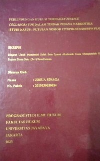 Perlindungan Hukum Terhadap Justice Collaborator Dalam Tindak Pidana Narkotika (Studi Kasus : Putusan Nomor 1272/PID.Sus/2019/PN PLG)