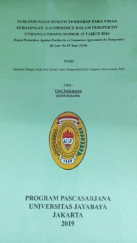 Perlindungan Hukum Terhadap Para Pihak Persaingan E-Commerce Dalam Perspektif Undang-Undang Nomor 19 Tahun 2016