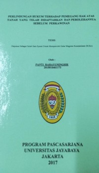 Perlindungan Hukum Terhadap Pemegang Hak Atas Tanah Yang Telah Didaftarkan Dan Perolehannya Sebelum Perkawinan