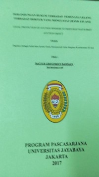 Perlindungan Hukum Terhadap Pemenang Lelang Terhadap Debitur Yang Menguasai Obyek Lelang