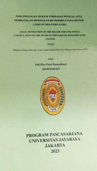 Perlindungan Hukum Terhadap Penjual Atas Pembatalan Sepihak Oleh Pembeli Pada Sistem Cash On Delivery (COD)