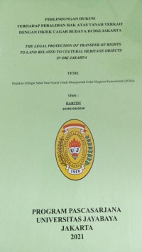 Perlindungan Hukum Terhadap Peralihan Hak Atas Tanah Terkait Dengan Objek Cagar Budaya Di DKI Jakarta