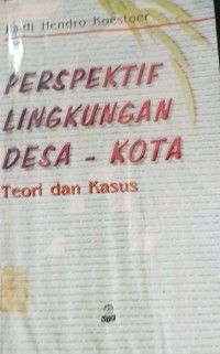 Image of Perspektif Lingkungan Desa-Kota teori dan kasus