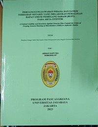 Pertanggungjawaban Pidana dan Sanksi Terhadap Notaris yang Melakukan Pemalsuan Rapat Umum Pemegang Saham (RUPS) Pada Akta Otentik