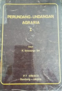 Image of Perundang - Undangan Agraria I