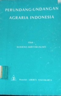 Image of Perundang - Undangan Agraria Indonesia