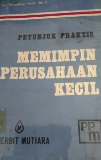 Image of Petunjuk Praktis Memimpin Perusahaan Kecil