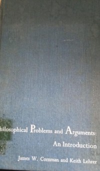 Philosophical Problem And Arguments: An Introduction