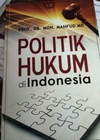 Politik Hukum Di Indonesia