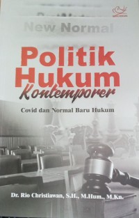 Image of Politik Hukum Konttemporer Covid Dan Normal Baru Hukum