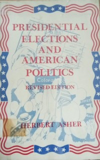 Image of Presidential Eelections and American Politics