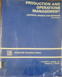 Production And Operations Management ; Concepts, Models and Behavior