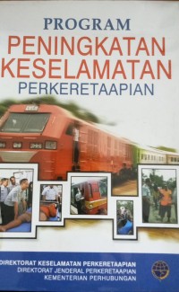 Image of Program Peningkatan Keselamatan Perkeretaapian