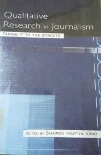 Qualitative Research in Jousnalism