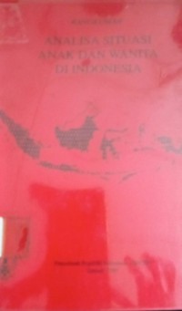 Image of Rangkuman Analisa Situasi Anak dan Wanita di Indonesia