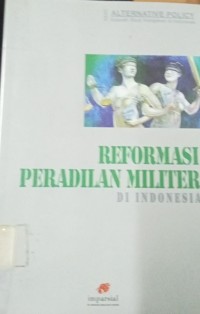 Reformasi Peradilan Militer Di Indonesia