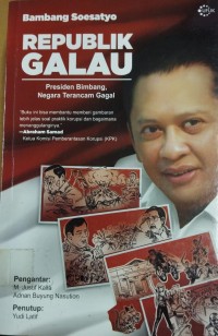 Image of Republik Galau'Presiden Bimbang Negara Negara Terancam Gagal