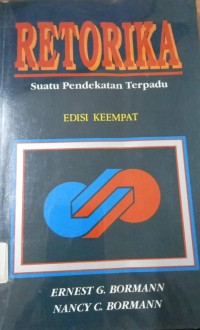 Retorika Suatu Pendekatan Terpadu