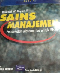 Image of Sains Manajemen pendekatan Matematika untuk Bisnis bk.1 dan 2