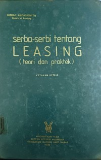Image of Serba - Serbi Tentang Leasing ( Teori dan Praktek )