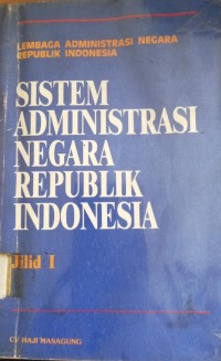 Image of Sistem Administrasi Negara Republik Indonesia