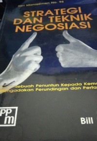 Image of STRATEGI DAN TEKNIK NEGOSIASI