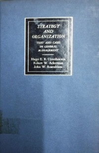 Image of STRATEGY AND ORGANIZATION TEX AND CASE IN GENERAL MANAGEMENT