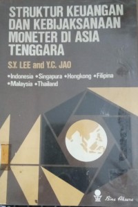 Image of Struktur Keuangan Dan Kebijaksanaan Moneter Di Asia Tenggara