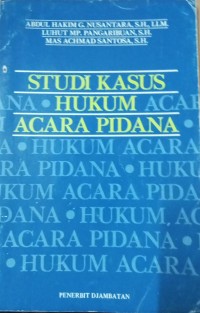 Image of Studi Kasus Hukum Acara Pidana