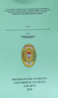 Tata Kelola Perusahaan Yang Baik (GOOD CORPORATE GOVERNANCE) Dalam Undang-Undang Nomor 40 Tahun 2007 Tentang Perseroaan Terbatas Pada Pt. Dok Dan Perkapalan Waiame (PERSERO) Ambon