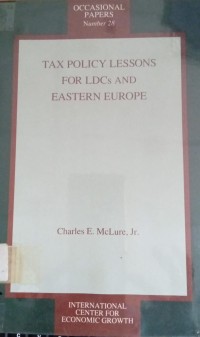 Image of Tax Policy Lessons For LDCs And Eastern Europe