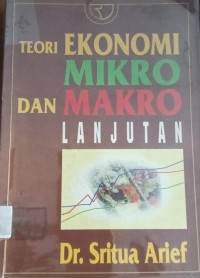 Image of Teori Ekonomi Mikro Dan Makro Lanjutan
