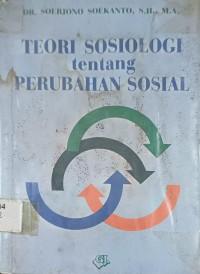 Teori Sosiologi tentang  Perubahan Sosial