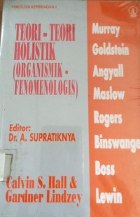 Image of Teori-Teori Holistik (Organismik Fenomenologis)