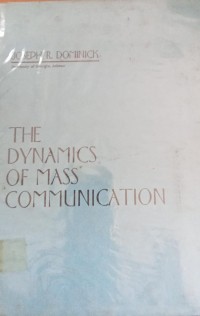 Image of The Dynamics Of Mass Communication