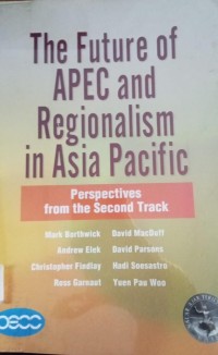 Image of The Future of APEC and Regionalism in Asia Pacific
