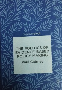 Image of THE POLITICS OF EVIDENCE-BASED POLICY MAKING