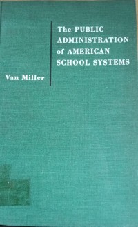 Image of The Public Administrasion Of American School Systems